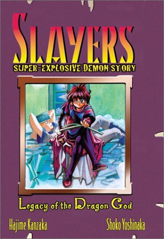 9781586648671: Slayers Super-Explosive Demon Story Book 2: Legacy of the Dragon God (Slayers (Graphic Novels))