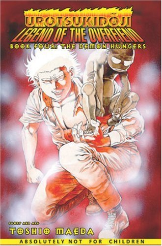 Stock image for Urotsukidoji - Book 4: The Demon Hungers for sale by HPB-Emerald