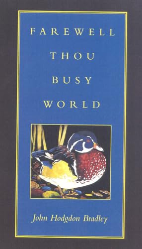 Stock image for Farewell Thou Busy World for sale by WorldofBooks