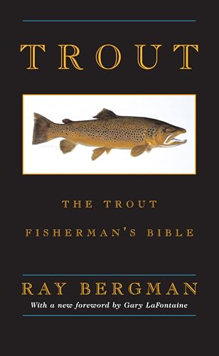 9781586670146: Trout: The Trout Fisherman's Bible