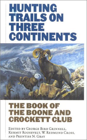 Beispielbild fr Hunting Trails on Three Continents zum Verkauf von Squeaky Trees Books