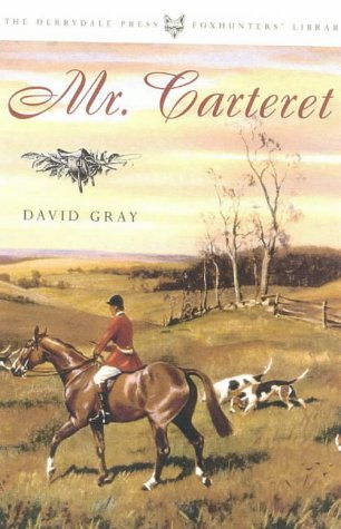 9781586670733: Mr. Carteret: And Other Stories (The Derrydale Press Foxhunters' Library)