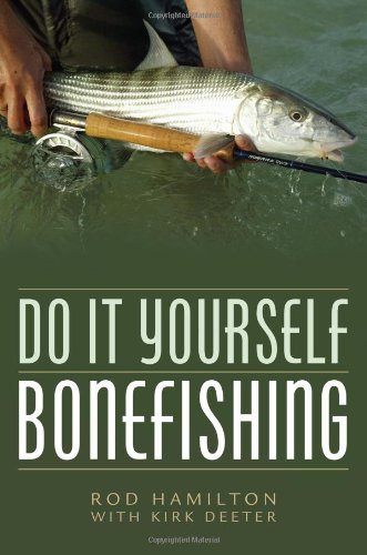 9781586671273: Do It Yourself Bonefishing
