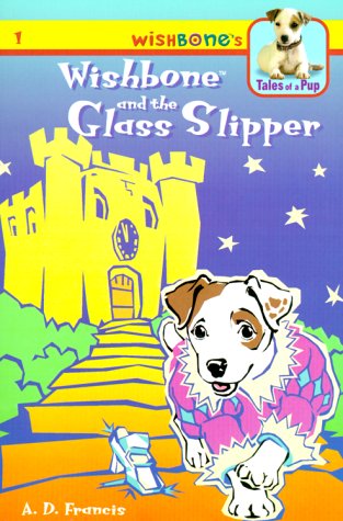 Stock image for Wishbone and the Glass Slipper for sale by ThriftBooks-Atlanta