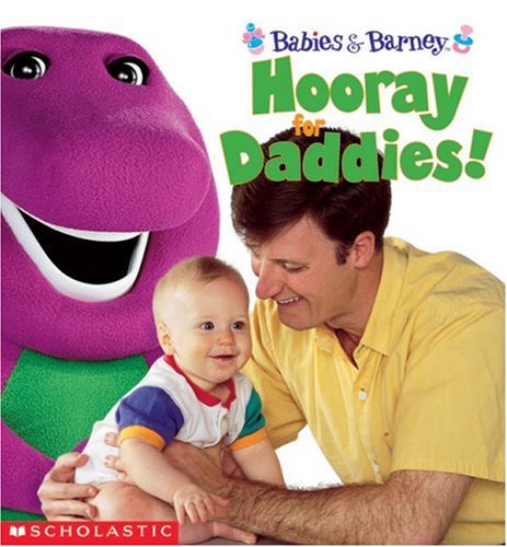 9781586680534: Hooray for Daddies! (Babies & Barney)