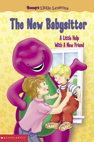 Stock image for Barney's Little Lessons: The New Babysitter for sale by Wonder Book