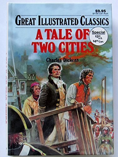 Beispielbild fr A Tale of Two Cities: Great Illustrated Classics zum Verkauf von Half Price Books Inc.