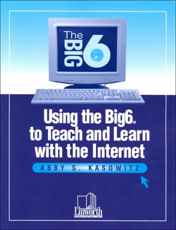 Stock image for Using the Big6 to Teach and Learn with the Internet for sale by Better World Books