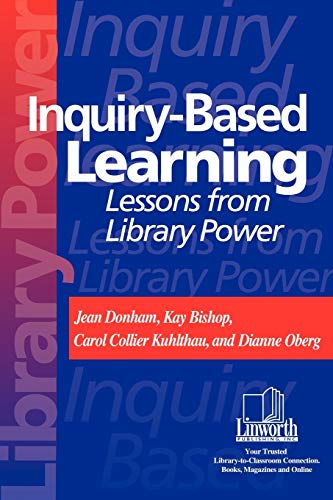 Stock image for Inquiry-Based Learning : Lessons from Library Power for sale by Better World Books: West