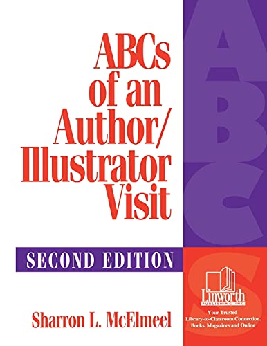 Stock image for ABCs of an Author/Illustrator Visit, 2nd Edition for sale by Lucky's Textbooks