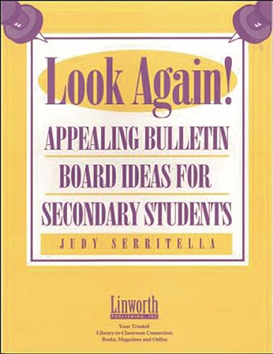 Imagen de archivo de Look Again! Appealing Bulletin Board Ideas for Secondary Students a la venta por suffolkbooks