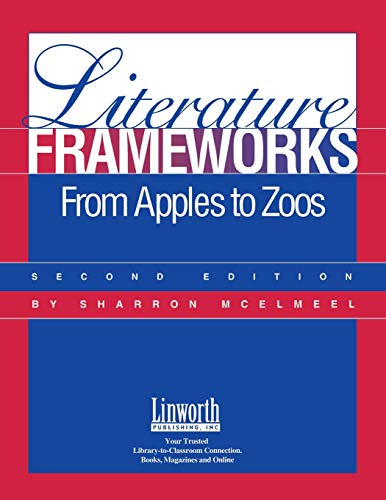 Stock image for Literature Frameworks : From Apples to Zoos, 2nd Edition for sale by HPB-Red