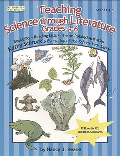 Stock image for Teaching Science Through Literature, Grades 4-6 (Paperback) for sale by Grand Eagle Retail