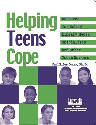 Stock image for Helping Teens Cope: Resources for the School Library Media Specialist and Other Youth Workers (Research Support for Your Library) for sale by Booksavers of MD