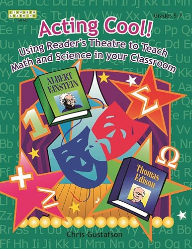 

Acting Cool! Using Reader's Theatre to Teach Math and Science in Your Classroom (Paperback or Softback)