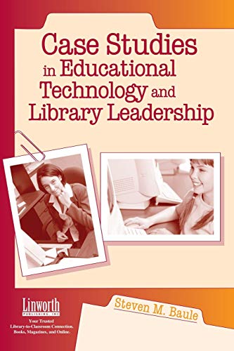 Stock image for Case Studies in Educational Technology and Library Leadership for sale by Books Puddle
