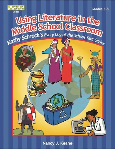 Beispielbild fr Using Literature in the Middle School Classroom (Kathy Schrock's Every Day of the School Year) zum Verkauf von Books From California