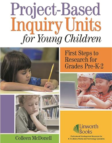 Stock image for Project-Based Inquiry Units for Young Children: First Steps to Research for Grades Pre-K-2 for sale by Zoom Books Company