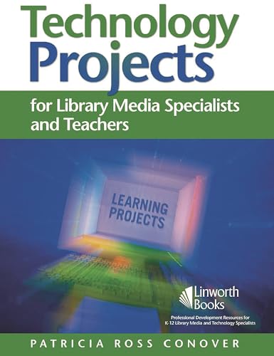 Imagen de archivo de Technology Projects for Library Media Specialists and Teachers a la venta por Once Upon A Time Books