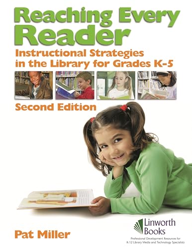 Stock image for Reaching Every Reader: Instructional Strategies in the Library for Grades K-5 for sale by Wonder Book