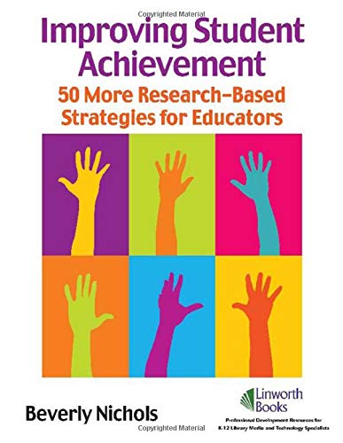 Improving Student Achievement: 50 Research-Based Strategies (9781586832933) by Nichols, Beverly