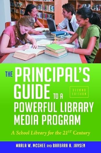 Stock image for The Principal's Guide to a Powerful Library Media Program for sale by Books Puddle