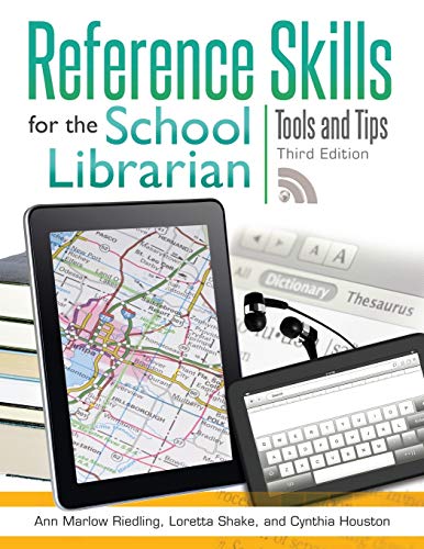 Beispielbild fr Reference Skills for the School Librarian: Tools and Tips zum Verkauf von BooksRun