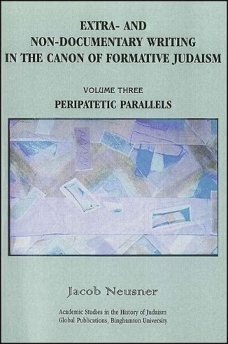 Beispielbild fr Extra- And Non-Documentary Writing in the Canon of formative jadaism zum Verkauf von Midtown Scholar Bookstore