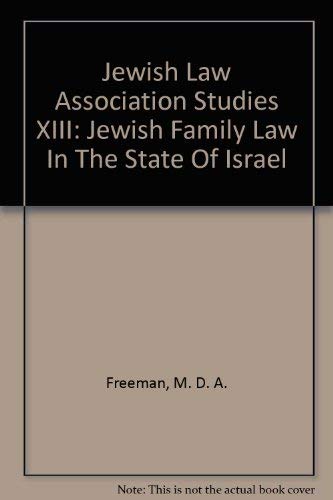 Stock image for Jewish Law Association Studies XIII: Jewish Family Law In The State Of Israel for sale by 3rd St. Books