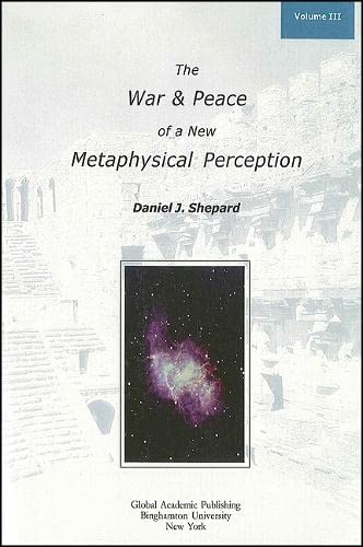 9781586842604: The War and Peace of a New Metaphysical Perception