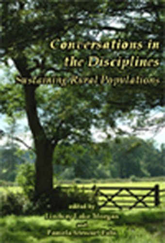 Beispielbild fr Conversations in the Disciplines : Sustaining Rural Populations zum Verkauf von Robinson Street Books, IOBA