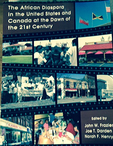 Beispielbild fr The African Diaspora in the United States and Canada at the Dawn of the 21st Century zum Verkauf von Ashworth Books