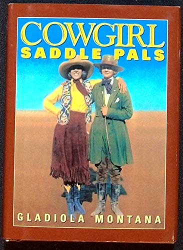 Stock image for Cowgirl Saddle Pals for sale by ThriftBooks-Dallas