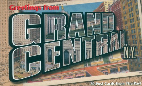 Imagen de archivo de Greetings from Grand Central, N.Y. a la venta por Books From California