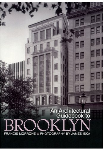 Stock image for An Architectural Guidebook to Brooklyn for sale by ThriftBooks-Dallas