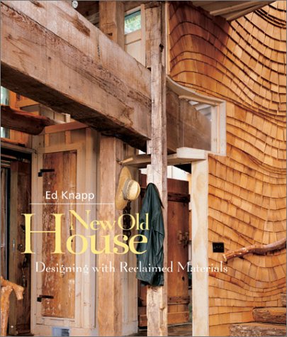 New old house designing with reclaimed materials