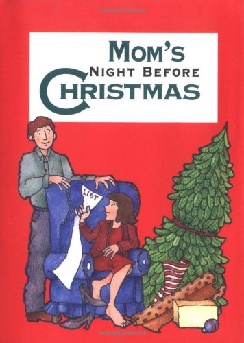 Imagen de archivo de Mom's Night Before Christmas a la venta por Ergodebooks