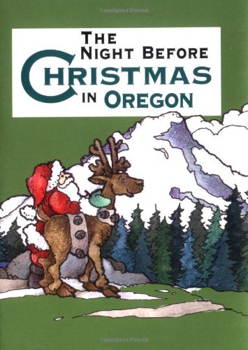 Imagen de archivo de The Night Before Christmas in Oregon a la venta por Jenson Books Inc