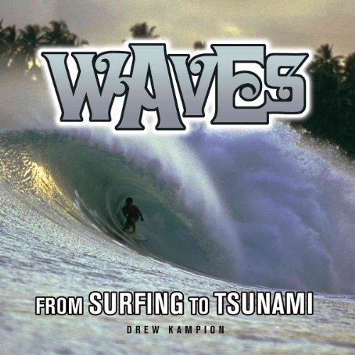 Stock image for Waves : From Surfing to Tsunami for sale by Better World Books