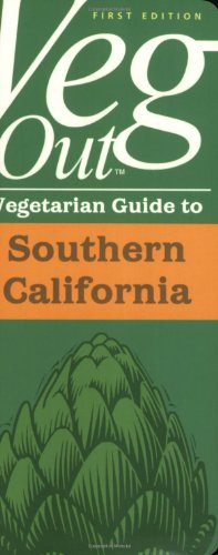 Beispielbild fr Veg Out: Vegetarian Guide to Southern California zum Verkauf von -OnTimeBooks-