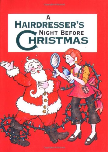 Stock image for Hairdresser's Night Before Christmas, A (Night Before Christmas (Gibbs)) for sale by SecondSale