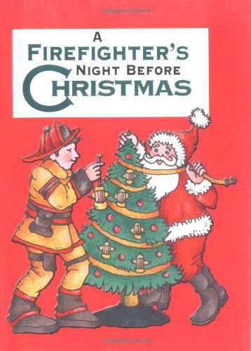 Stock image for Firefighter's Night Before Christmas, A (Night Before Christmas (Gibbs)) for sale by Wonder Book
