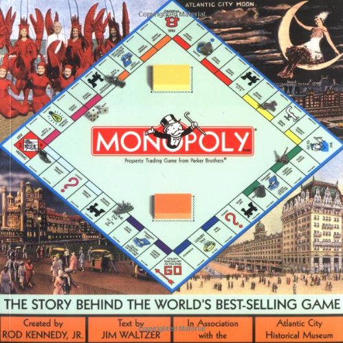 Stock image for Monopoly: The Story Behind the World's Best-Selling Game for sale by Jenson Books Inc