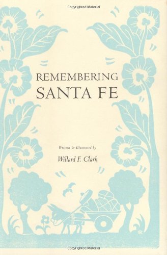 Beispielbild fr Remembering Santa Fe zum Verkauf von Book Deals
