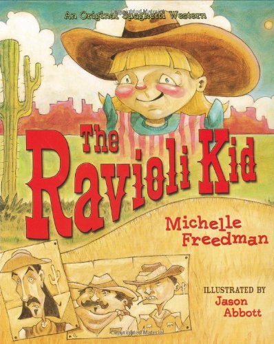 Stock image for The Ravioli Kid: An Original Spaghetti Western for sale by Isle of Books