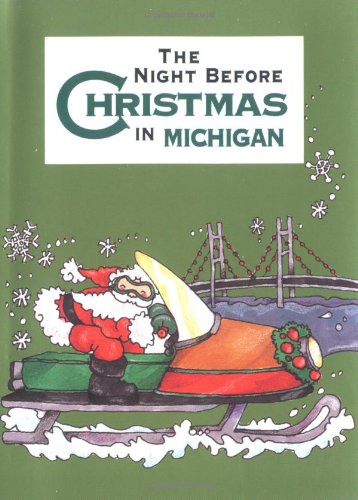 Imagen de archivo de The Night Before Christmas in Michigan a la venta por ThriftBooks-Atlanta