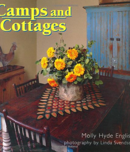Stock image for Camps and Cottages: A Stylish Blend of Old and New for sale by THE OLD LIBRARY SHOP