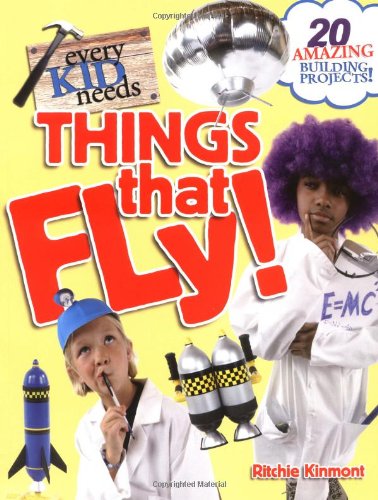 Stock image for Every Kid Needs Things That Fly for sale by ThriftBooks-Dallas