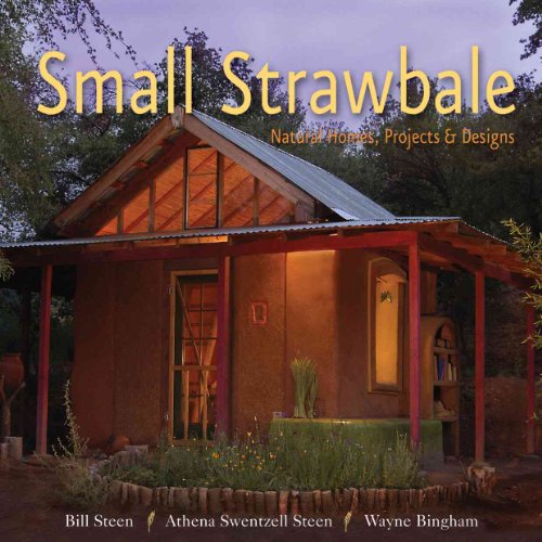 Stock image for Small Strawbale: Natural Homes, Projects Designs for sale by Goodwill of Colorado