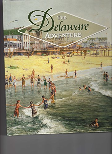 9781586857479: The Delaware Adventure